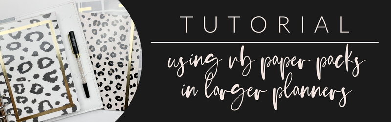 VB Tutorial: Using VB Paper Packs in Larger Planners