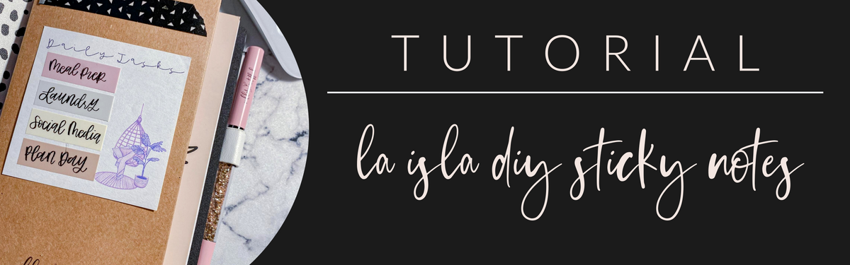 VB Tutorial: La Isla DIY Sticky Notes