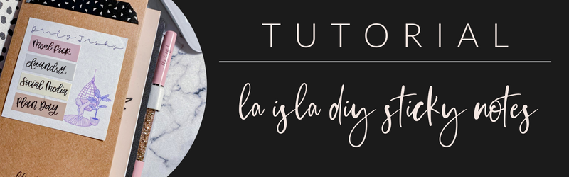 VB Tutorial: La Isla DIY Sticky Notes