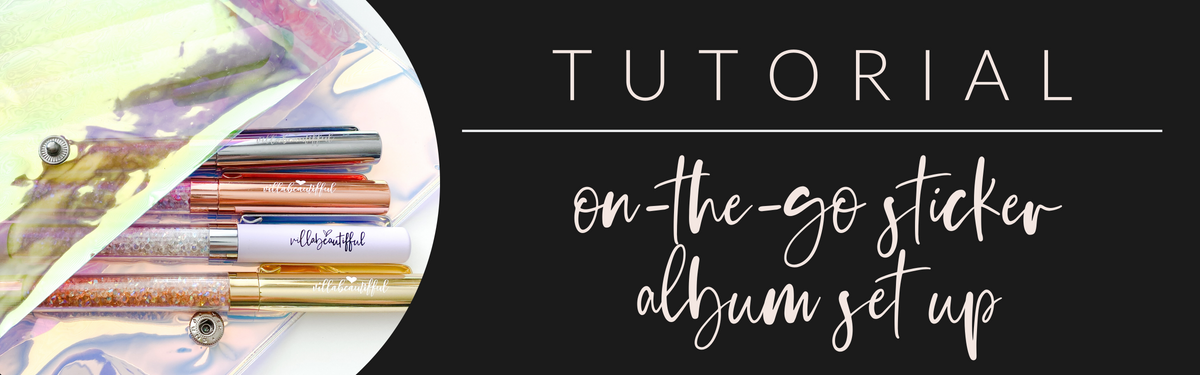 VB Tutorial: On-the-Go Sticker Album Set Up