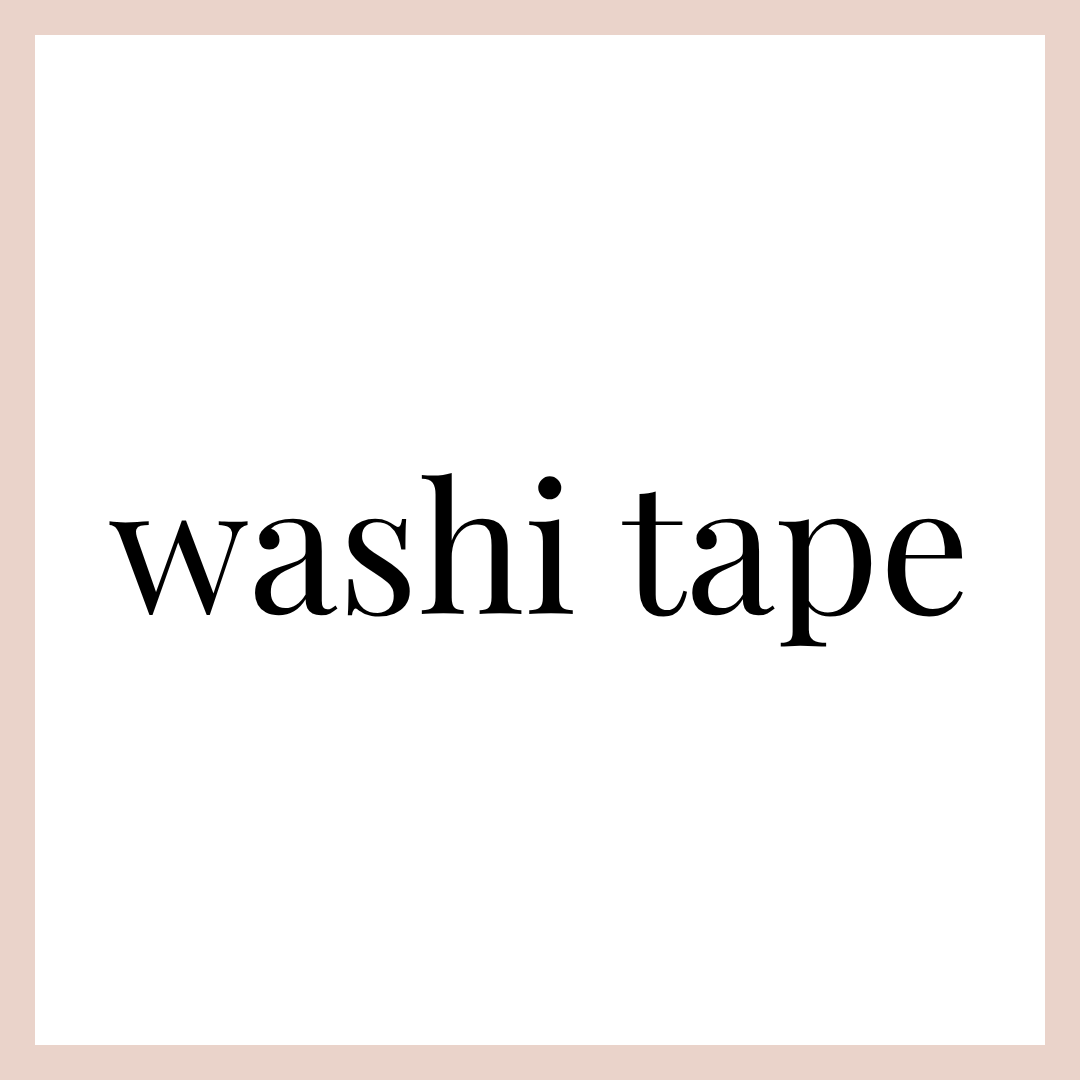 WASHI TAPE