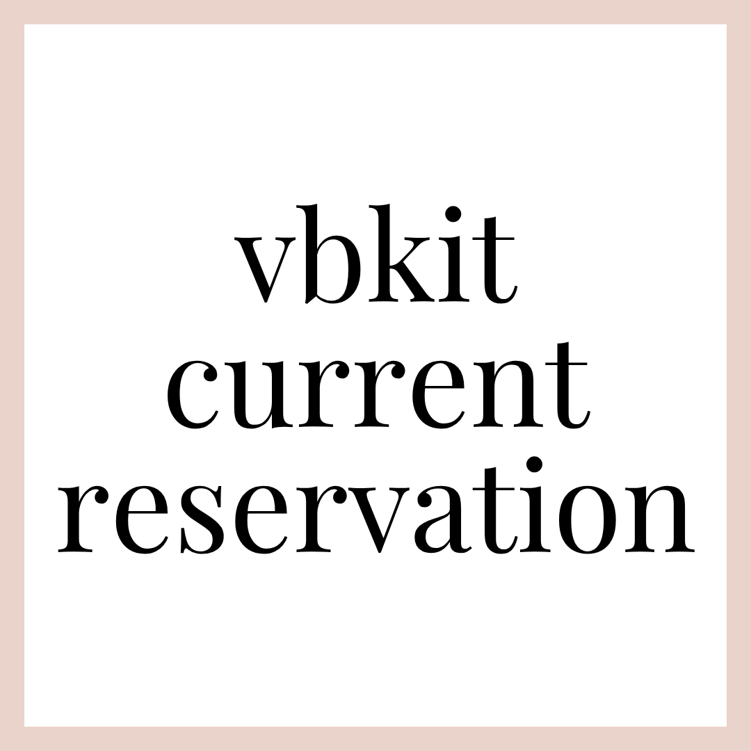 VBKIT CURRENT RESERVATION