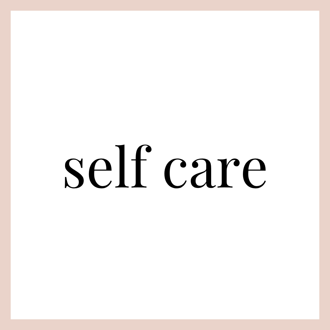 SELF CARE