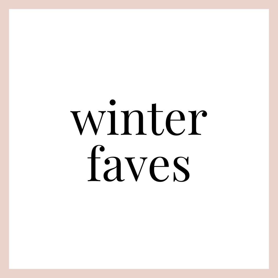 WINTER FAVES