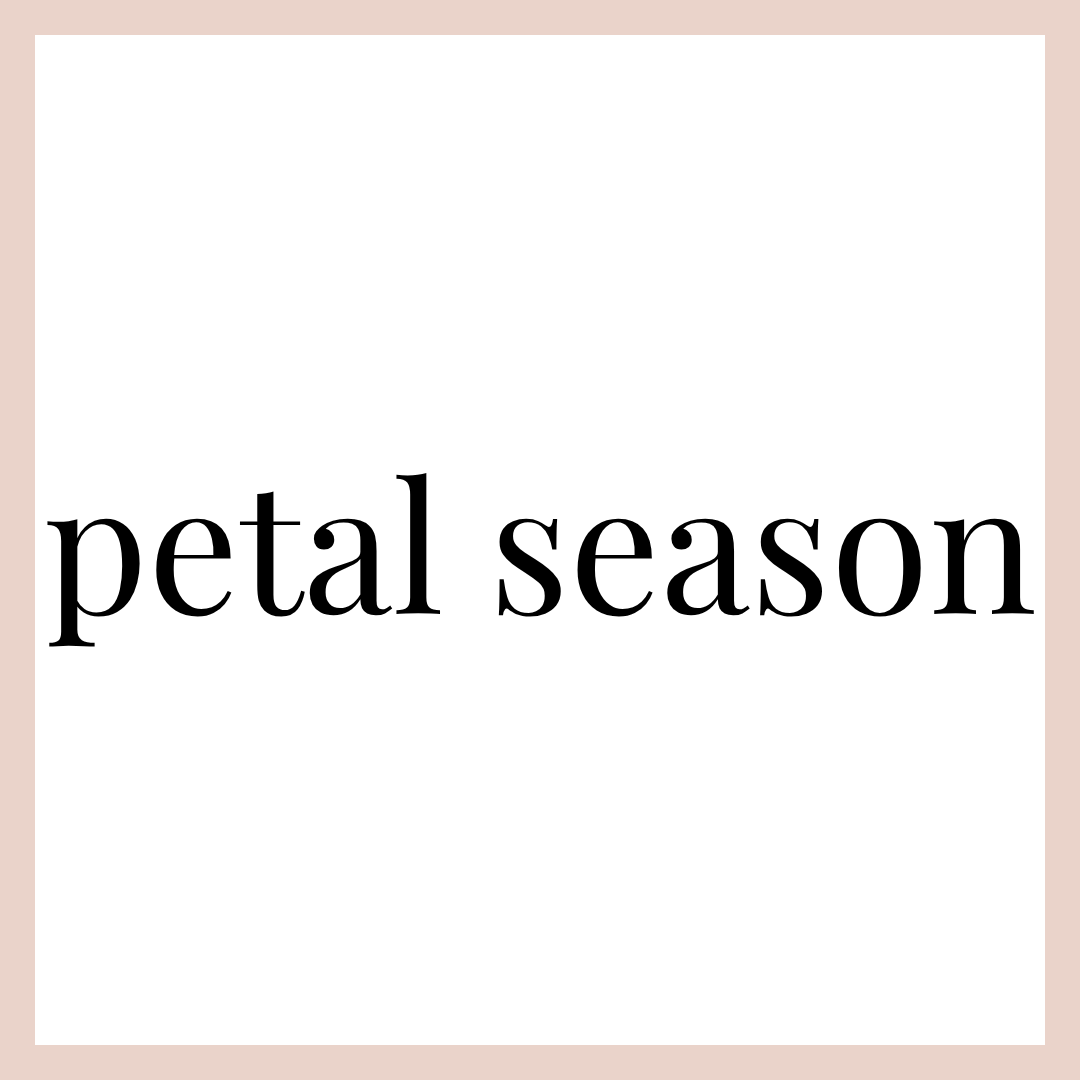 PETAL SEASON