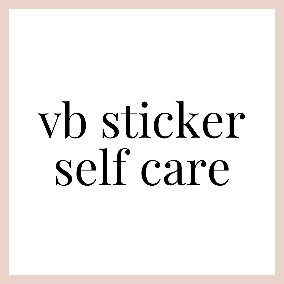 VB STICKER | SELF CARE